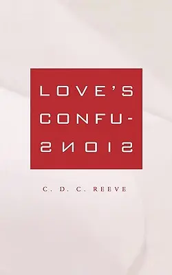 A szerelem zavara - Love's Confusions