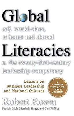 Globális irodalmak: Tanulságok az üzleti vezetésről és a nemzeti kultúrákról - Global Literacies: Lessons on Business Leadership and National Cultures