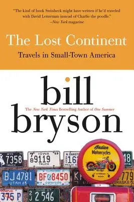 Az elveszett kontinens: Utazások a kisvárosi Amerikában - The Lost Continent: Travels in Small Town America