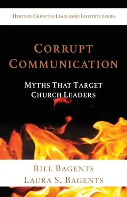 Korrupt kommunikáció: Mítoszok, amelyek az egyházi vezetőket célozzák - Corrupt Communication: Myths That Target Church Leaders