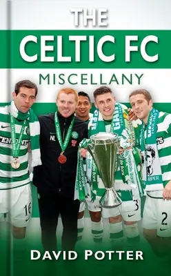 A Celtic FC Vegyeskönyv - The Celtic FC Miscellany