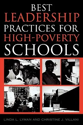 Legjobb vezetői gyakorlatok a nagy szegénységben élő iskolák számára - Best Leadership Practices for High-Poverty Schools