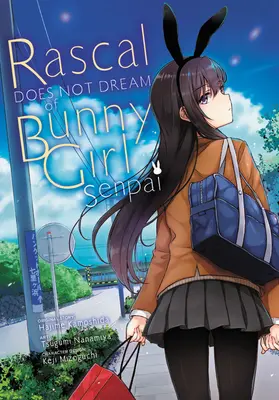 Rascal nem álmodik a nyuszilány Senpai (manga) - Rascal Does Not Dream of Bunny Girl Senpai (manga)