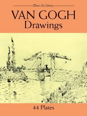 Van Gogh-rajzok: Gogh Van Gogh: 44 grafika - Van Gogh Drawings: 44 Plates