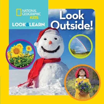 National Geographic Kids Look and Learn: Nézz ki a szabadba! - National Geographic Kids Look and Learn: Look Outside!