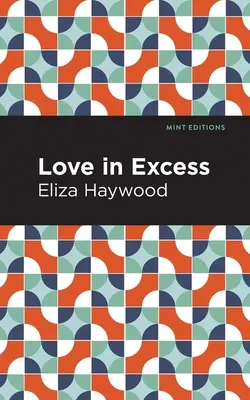 Love in Excess