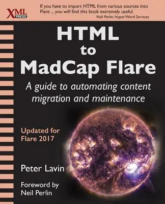 HTML a MadCap Flare-hez: Útmutató a tartalmi migráció és karbantartás automatizálásához - HTML to MadCap Flare: A guide to automating content migration and maintenance