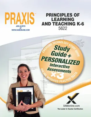 Praxis Principles of Learning and Teaching K-6 0622, 5622 Könyv és Online - Praxis Principles of Learning and Teaching K-6 0622, 5622 Book and Online