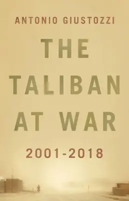 A tálibok háborúban: 2001-2018 - The Taliban at War: 2001 - 2018