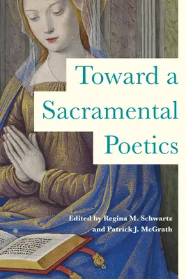 Egy szakramentális poétika felé - Toward a Sacramental Poetics