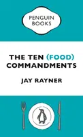 Tíz (étel)parancsolat - Ten (Food) Commandments