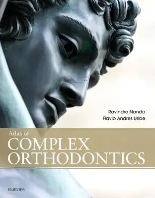 A komplex fogszabályozás atlasza - Atlas of Complex Orthodontics