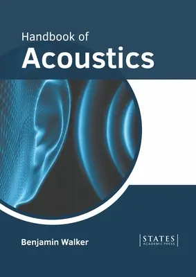 Az akusztika kézikönyve - Handbook of Acoustics