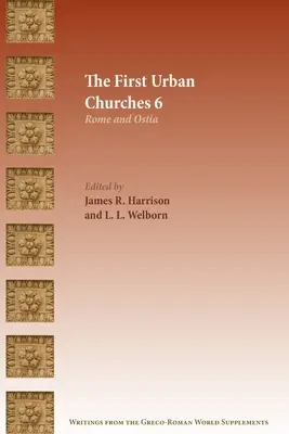 Az első városi gyülekezetek 6: Róma és Osztria - The First Urban Churches 6: Rome and Ostia