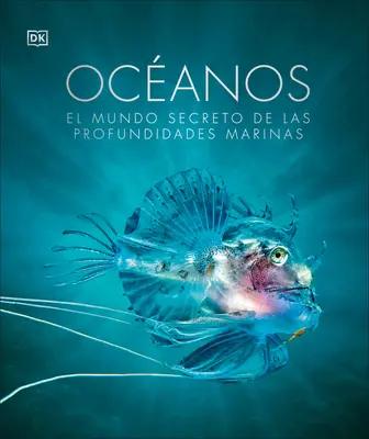 Ocenos: El Mundo Secreto de Las Profundidades Marinas (Az óceánok titkos világa) - Ocenos: El Mundo Secreto de Las Profundidades Marinas