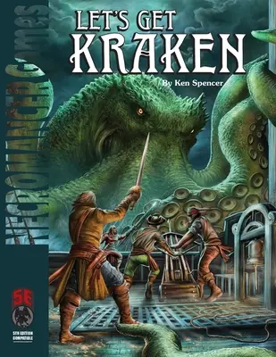 Kapjuk el a Krakent 5e - Let's Get Kraken 5e