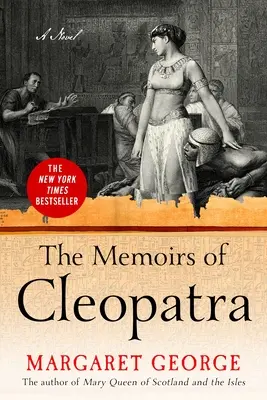 Kleopátra emlékiratai - The Memoirs of Cleopatra