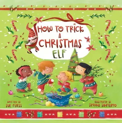 Hogyan csapjunk be egy karácsonyi manót, 3 - How to Trick a Christmas Elf, 3