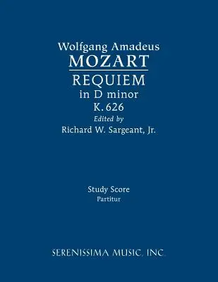 d-moll requiem, K.626: Tanulmányi kotta - Requiem in D Minor, K.626: Study Score