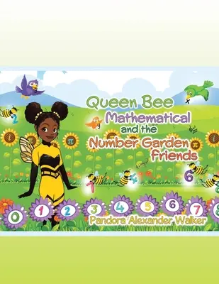 Méhkirálynő matematika és a Számkert barátok - Queen Bee Mathematical and the Number Garden Friends