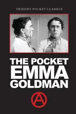 A zseb Emma Goldman - The Pocket Emma Goldman