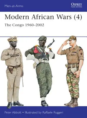 Modern afrikai háborúk (4): Kongó 1960-2002 - Modern African Wars (4): The Congo 1960-2002