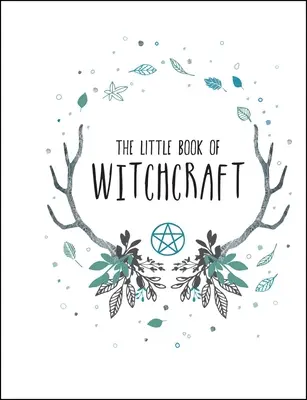 A boszorkányság kis könyve - The Little Book of Witchcraft