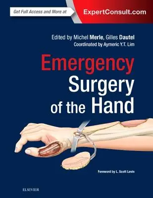 A kéz sürgősségi sebészete - Emergency Surgery of the Hand