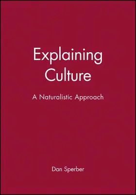 A kultúra magyarázata - Explaining Culture