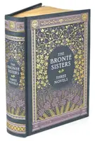 A Bronte nővérek három regénye (Barnes & Noble Collectible Classics: Omnibus Edition) - Jane Eyre - Wuthering Heights - Agnes Grey - Bronte Sisters Three Novels (Barnes & Noble Collectible Classics: Omnibus Edition) - Jane Eyre - Wuthering Heights - Agnes Grey