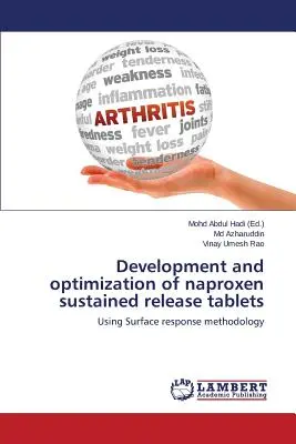 Naproxen retard tabletták fejlesztése és optimalizálása - Development and Optimization of Naproxen Sustained Release Tablets