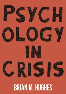 Pszichológia válságban - Psychology in Crisis