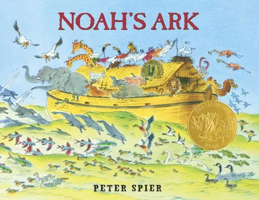 Noé bárkája: (Caldecott Medal Winner) - Noah's Ark: (Caldecott Medal Winner)