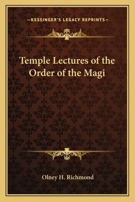 A Mágusok Rendjének templomi előadásai - Temple Lectures of the Order of the Magi