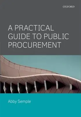 Gyakorlati útmutató a közbeszerzéshez - A Practical Guide to Public Procurement