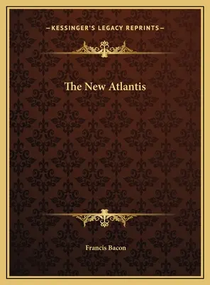 Az Új Atlantisz - The New Atlantis