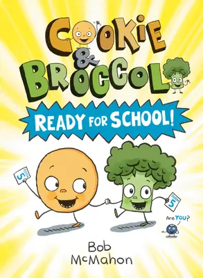 Cookie & Brokkoli: Készen állunk az iskolára! - Cookie & Broccoli: Ready for School!