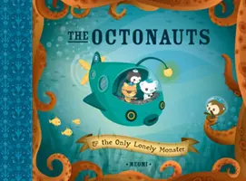 Az Octonauták és az egyetlen magányos szörnyeteg - Octonauts and the Only Lonely Monster