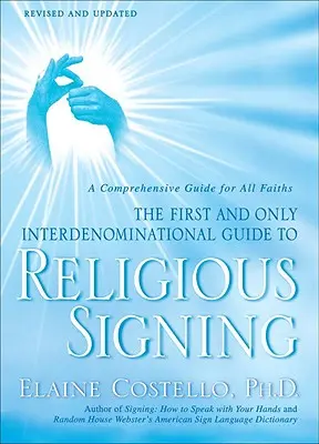 Vallásos aláírás: Átfogó útmutató minden vallás számára - Religious Signing: A Comprehensive Guide for All Faiths