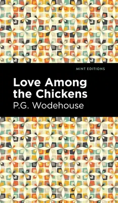 Szerelem a csirkék között - Love Among the Chickens