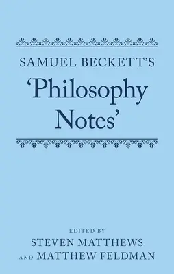 Samuel Beckett 'Filozófiai jegyzetek' című művei - Samuel Beckett's 'Philosophy Notes'