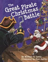 A nagy kalózok karácsonyi csatája - The Great Pirate Christmas Battle