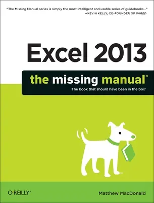 Excel 2013: A hiányzó kézikönyv - Excel 2013: The Missing Manual