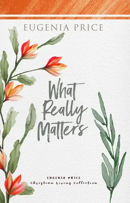 Ami igazán számít - What Really Matters