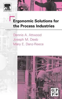 Ergonómiai megoldások a feldolgozóipar számára - Ergonomic Solutions for the Process Industries