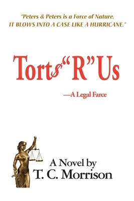 Torts R Us - Egy jogi bohózat - Torts R Us-A Legal Farce