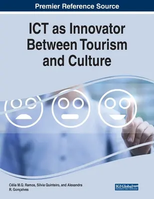 Az IKT mint innovátor a turizmus és a kultúra között - ICT as Innovator Between Tourism and Culture