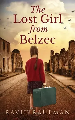 Az elveszett belzeci lány - The Lost Girl from Belzec