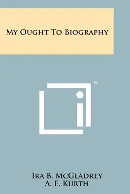 My Ought to Életrajz - My Ought to Biography