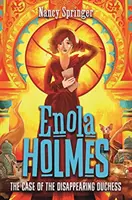 Enola Holmes 6: Az eltűnt hercegnő esete - Enola Holmes 6: The Case of the Disappearing Duchess